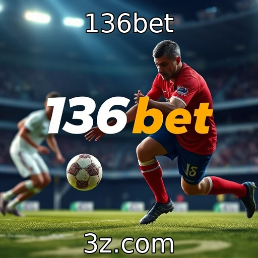136bet Desvendando as melhores estratégias para apostas esportivas em 2025